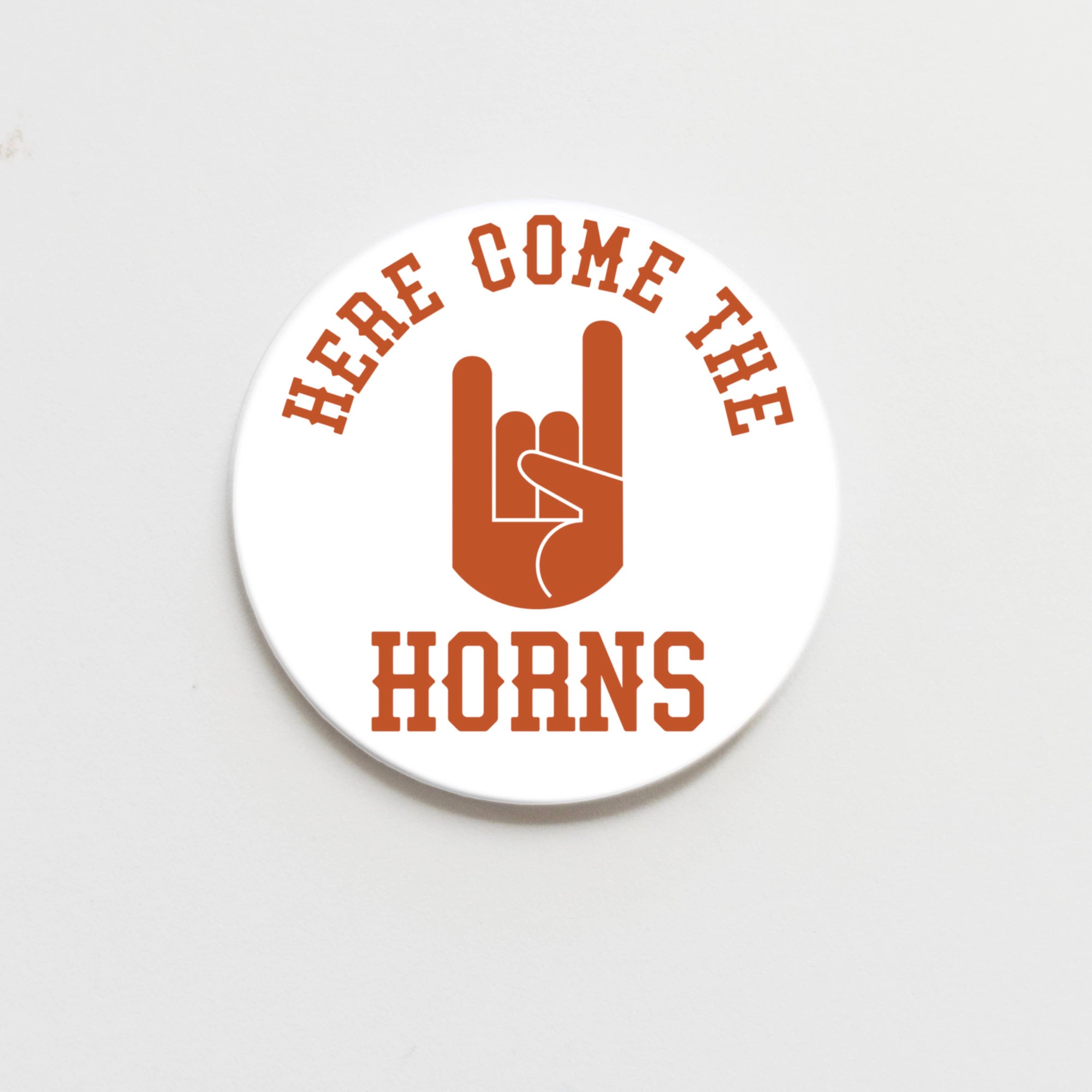 University of Texas Here Come the Horns Button